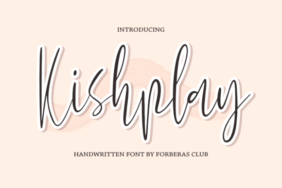 Kishplay: The Elegant Handwritten Font for Crafters