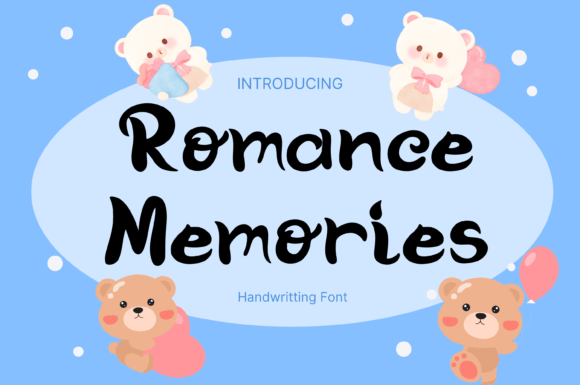 Romance Memories: A Playful Handwritten Font for Branding